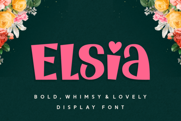 Elsia: The Bold Display Font for Scroll-Stopping Brand Content