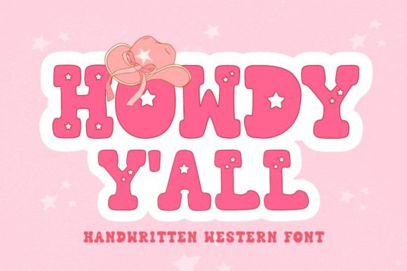 Howdy Y all: The Western Display Font for Bold Campaigns