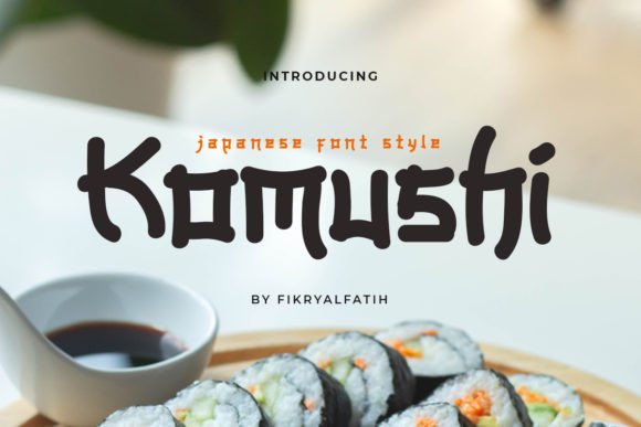 Komushi: The Japanese Style Font for Authentic Brand Identity