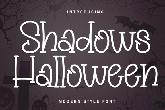 Shadows Halloween: The Spooky Display Font for Makers