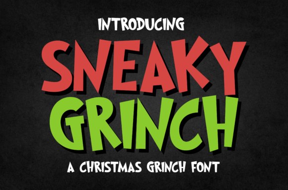 Sneaky Grinch: The Perfect Holiday Typeface for Small Business Branding