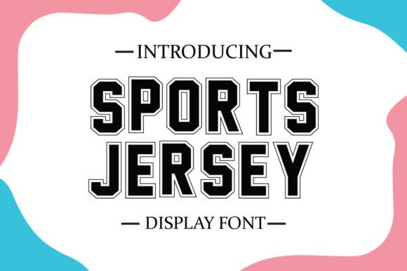 Sports Jersey: The Bold Display Typeface for High-Impact Campaigns