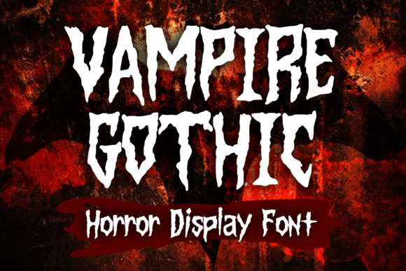Vampire Gothic: The Perfect Horror Typeface for Makers